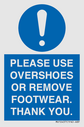 please-use-overshoes-or-remove-footwear-thank-you~